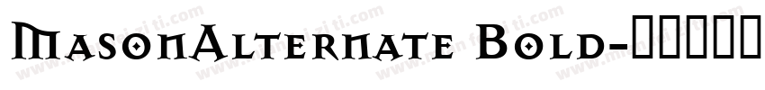 MasonAlternate Bold字体转换